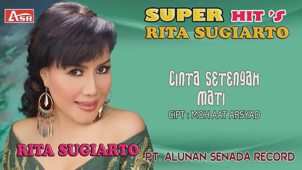 RITA SUGIARTO CINTA SETENGAH MATI ( Official Video Musik ) HD