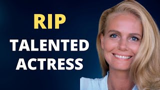 A Final Goodbye: Remembering a Talented Actress / Very Sad Death