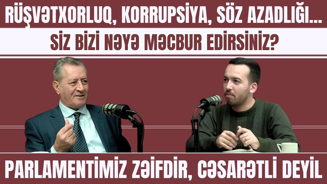 MƏŞHUR YAZIÇIDAN KƏSKİN SÖZLƏR: RÜŞVƏTXORLUQ, KORRUPSİYA, SÖZ AZADLIĞI...