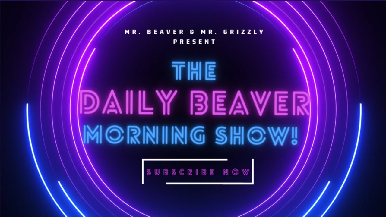 A Moment to Take a Breath [Part 1] — The Daily Beaver Morning Show