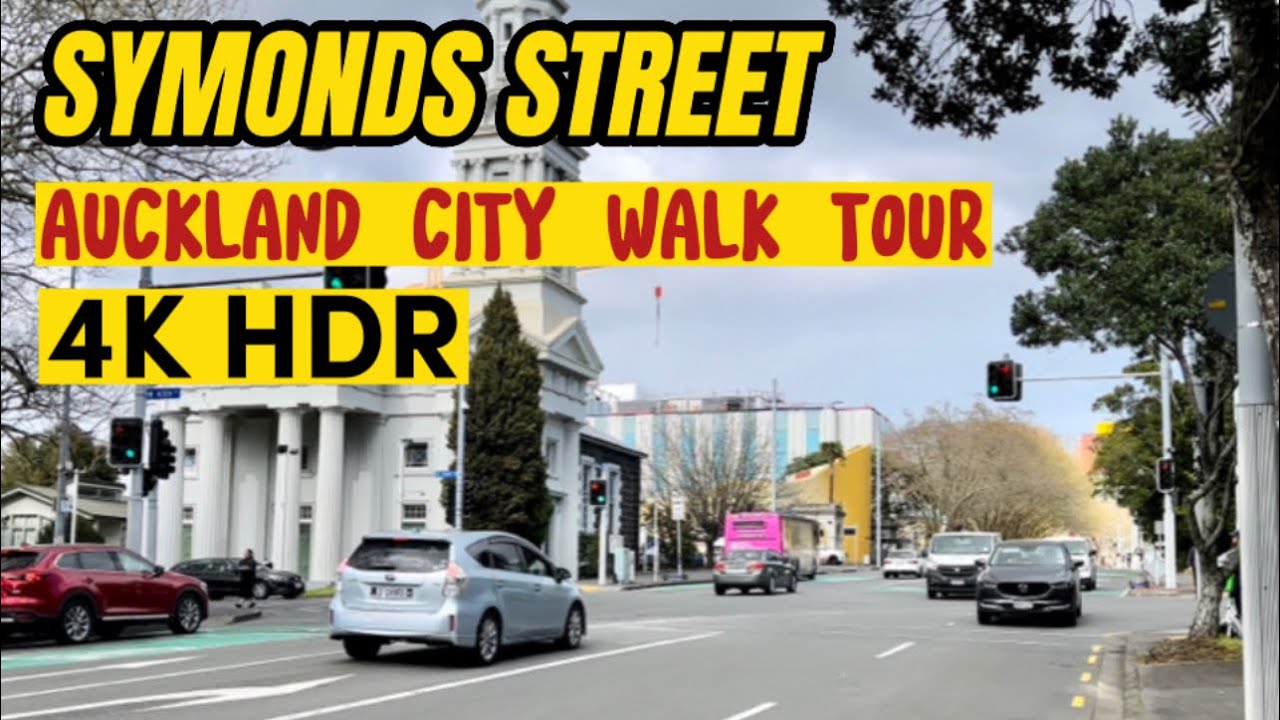 Symonds Street Auckland City, New Zealand Morning Walk Tour 🇳🇿