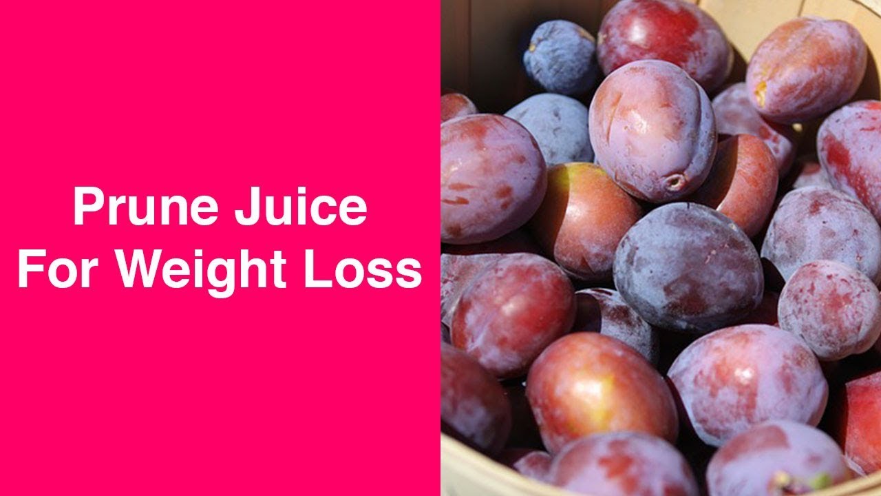 Prune Juice Effective For Weight Loss