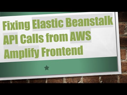 Fixing Elastic Beanstalk API Calls from AWS Amplify Frontend