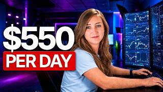 If I Had To Make $550/Day Trading, I'd ONLY Use This Strategy