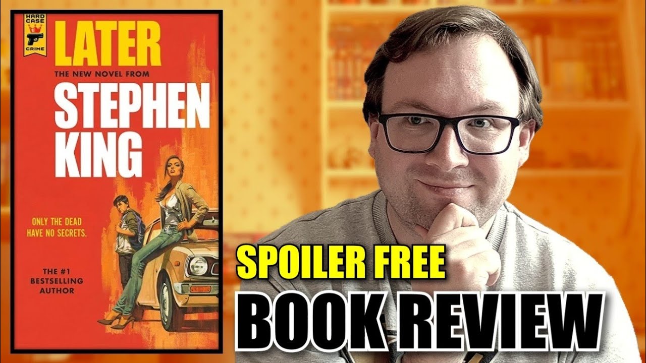 later by stephen king later by stephen king