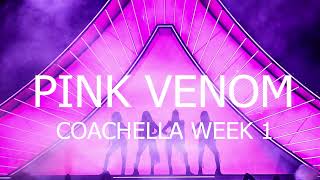 Pink Venom Audio Coachella 2023