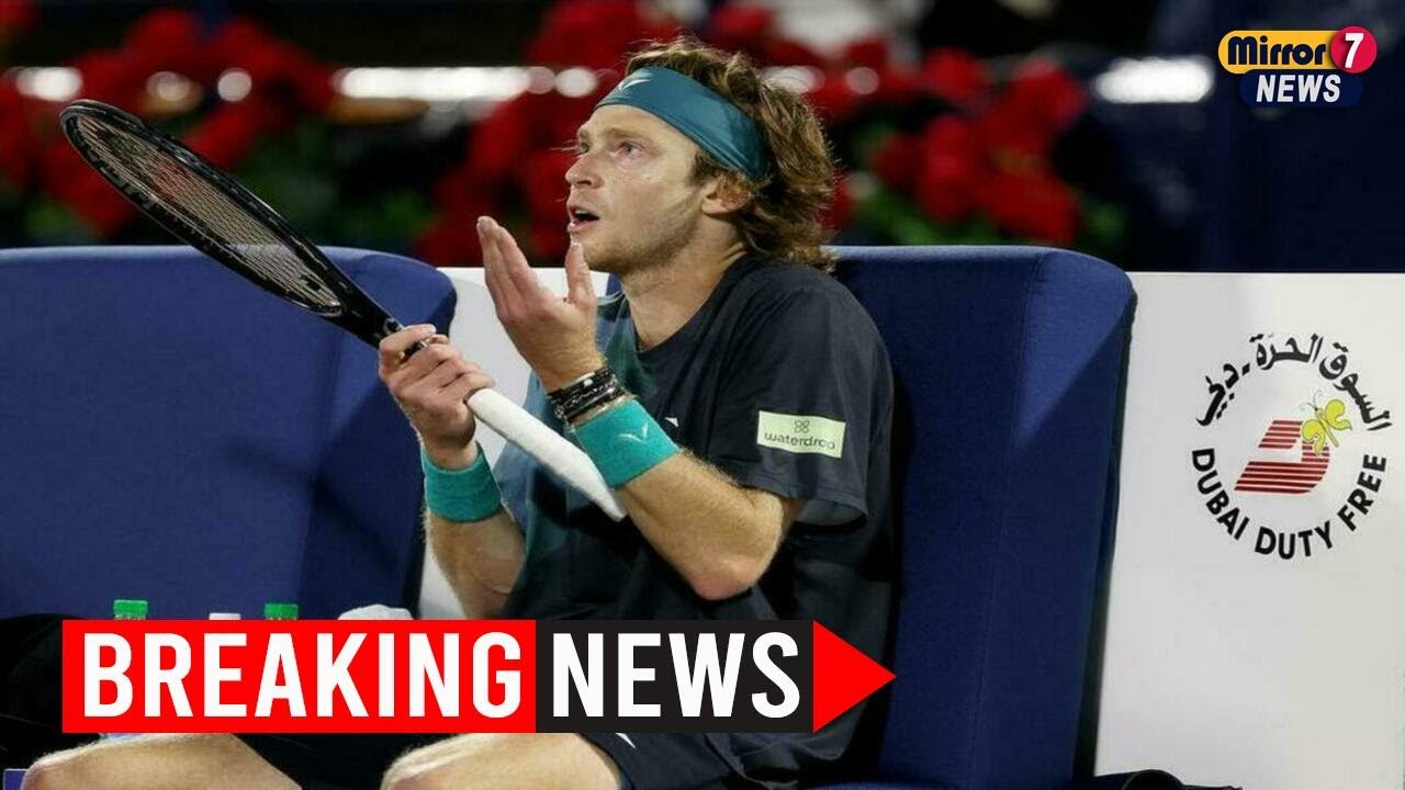 Andrey Rublev's Disqualification at ATP Dubai Masters 2024: A Shocking Turn of Events