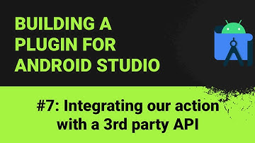 Building a plugin for Android Studio #7: Integrating our action with a 3rd party API