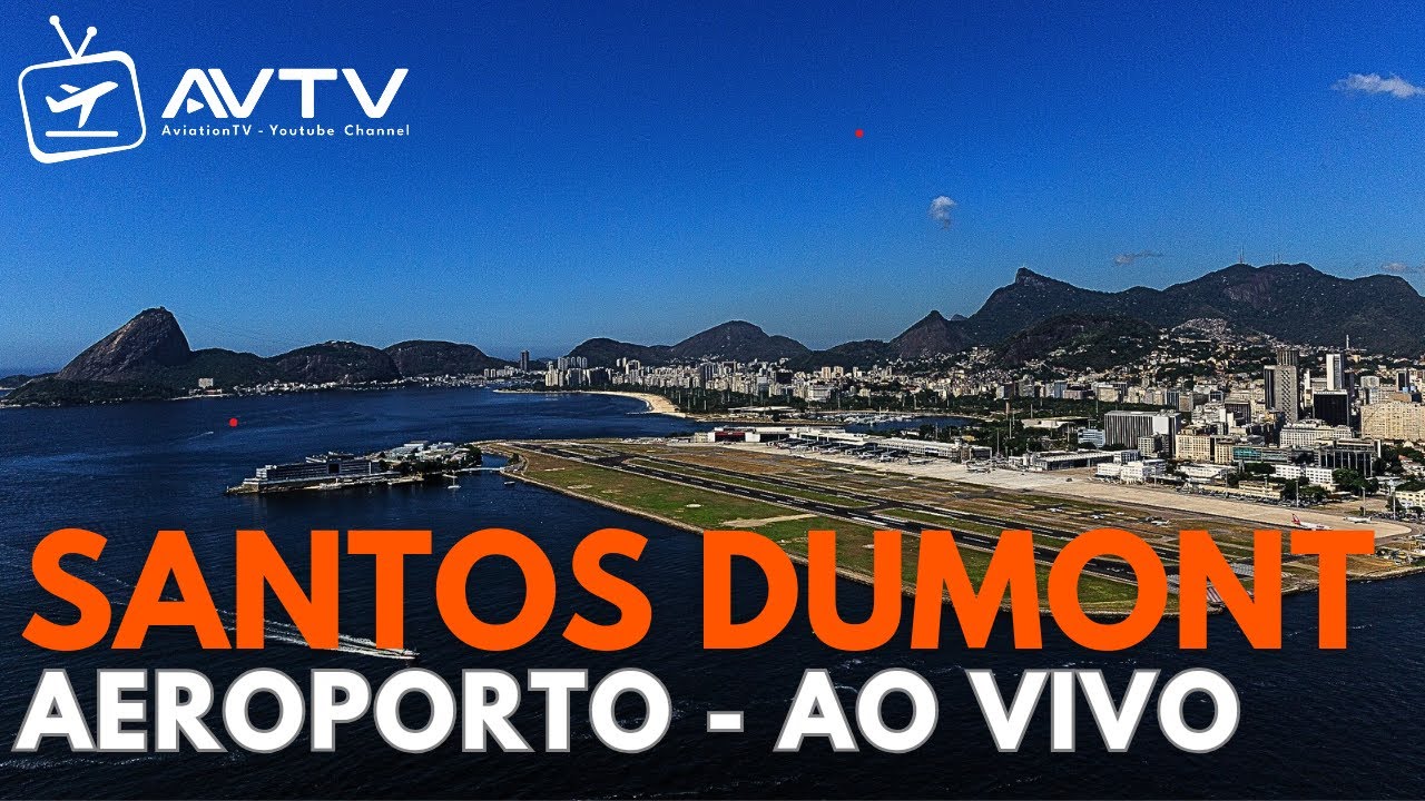 AO VIVO  - AEROPORTO SANTOS DUMONT / RIO DE JANEIRO -  BRASIL SDU SBRJ
