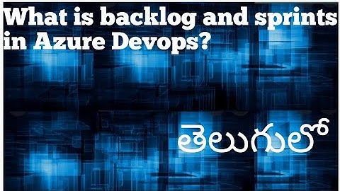 Episode #10|| What is backlog in Azure Boards Basic Process||sprint|| Devops Telugu Tutorials||Audio