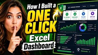 How I Built a ONE CLICK Excel Dashboard