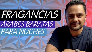 Top 3 ÁRABES BARATAS para usar de noche