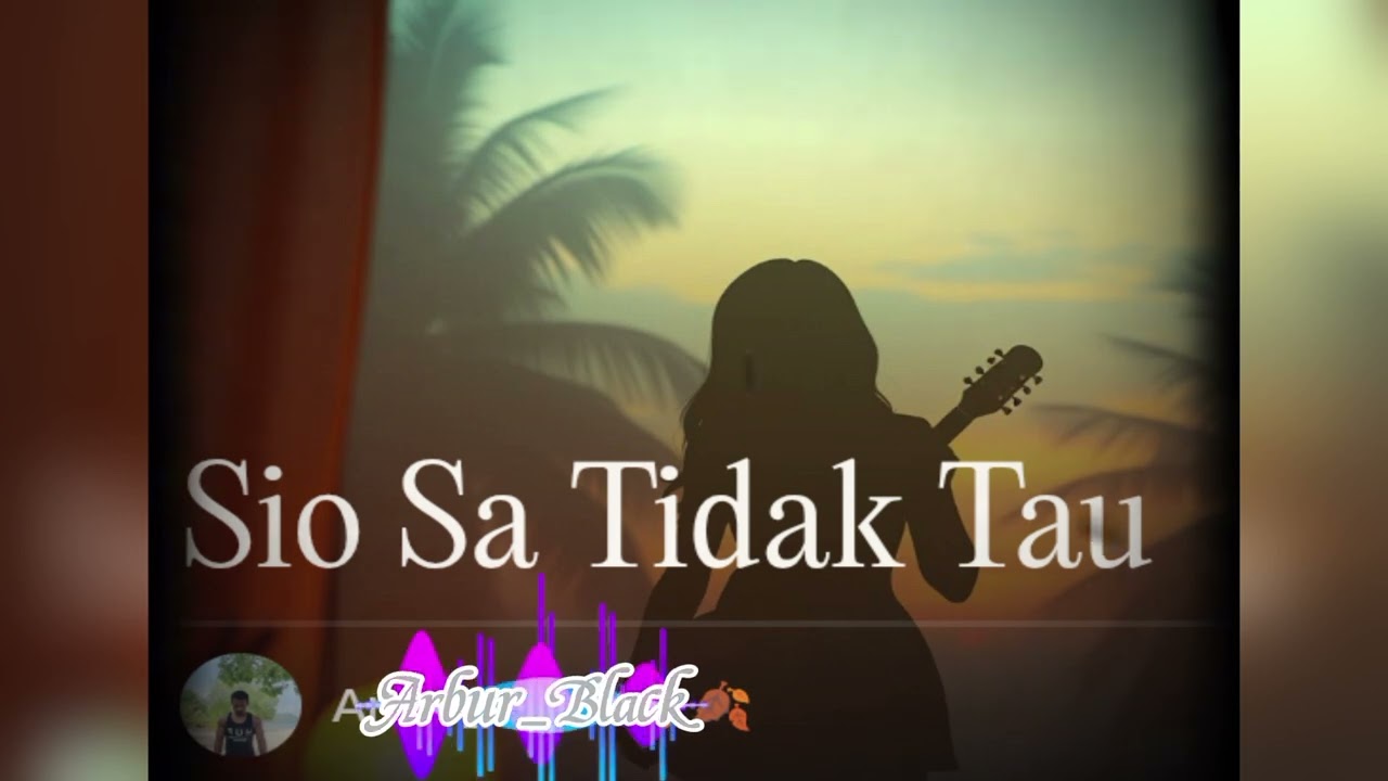 Reggae music_Sio Sa Tidak Tau🌿
