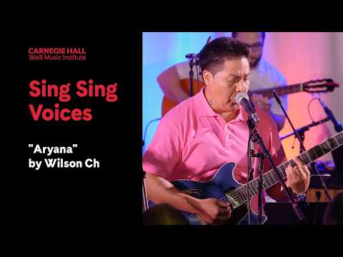 “Aryana” by Wilson Ch Live at Sing Sing