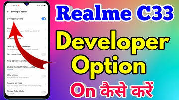 how to on developer option in realme c33 | realme c33 developer option on kaise kare
