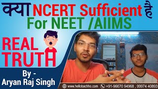 Is NCERT SUFFICIENT to CRACK NEET/AIIMS???|Real Truth|By-AIIMS TOPPERS