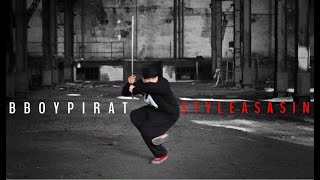 BBOY PIRAT Style Asasin