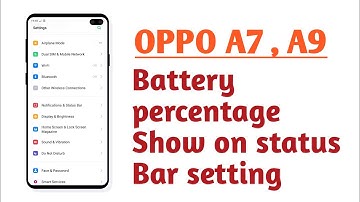 OPPO A7 , A9 2020 , Battery percentage Show on status Bar setting