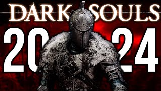 Dark Souls in 2024