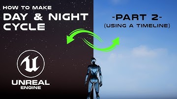 Change Night And Day In Unreal Engine 5 Using Blueprints - part 2 using a timeline