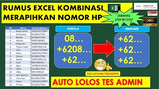 Cara Merapihkan Format Nomor HP di Excel | Cara Merubah Format No HP   62, 08,  620 Menjadi 62 Excel