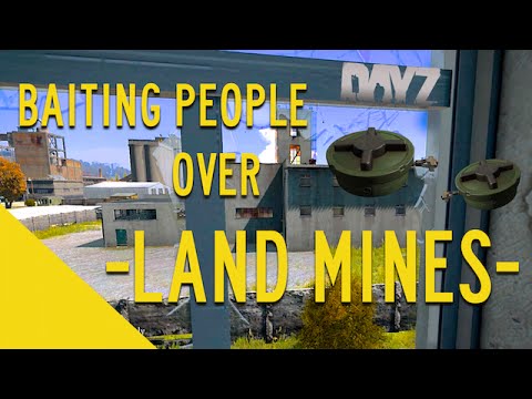 Baiting Someone over a Land Mine | Dayz Standalone