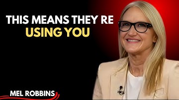 4 Signs an Avoidant Is Using You | Mel Robbins Motivational Speech