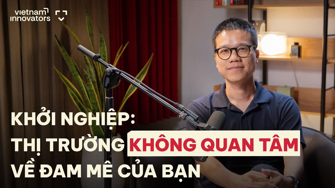 Khởi nghiệp: Thị trường không quan tâm về đam mê của bạn - Lê Khắc Hiếu, CEO, Bonboncar Khởi nghiệp: Thị trường không quan tâm về đam mê của bạn - Lê Khắc Hiếu, CEO, Bonboncar