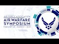 Fielding Tomorrow's Air Force Faster and Smarter: 2019 Air Warfare Symposium