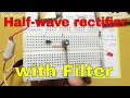 Filtered Half-wave Rectifier on Breadboard || Capacitor filter || Urdu/Hindi