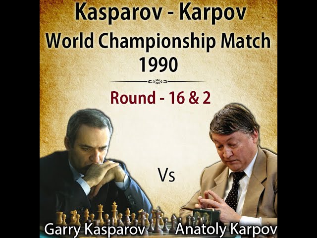 Kasparov vs Karpov! The Most Famous Game 