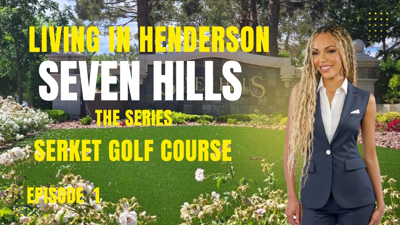 Seven Hills Henderson NV Real Estate | Serket Golf Club Lifestyle