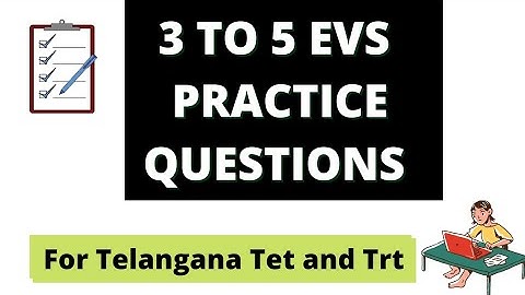 3- 5 EVS Practice  Bits For Telangana Tet and TRT