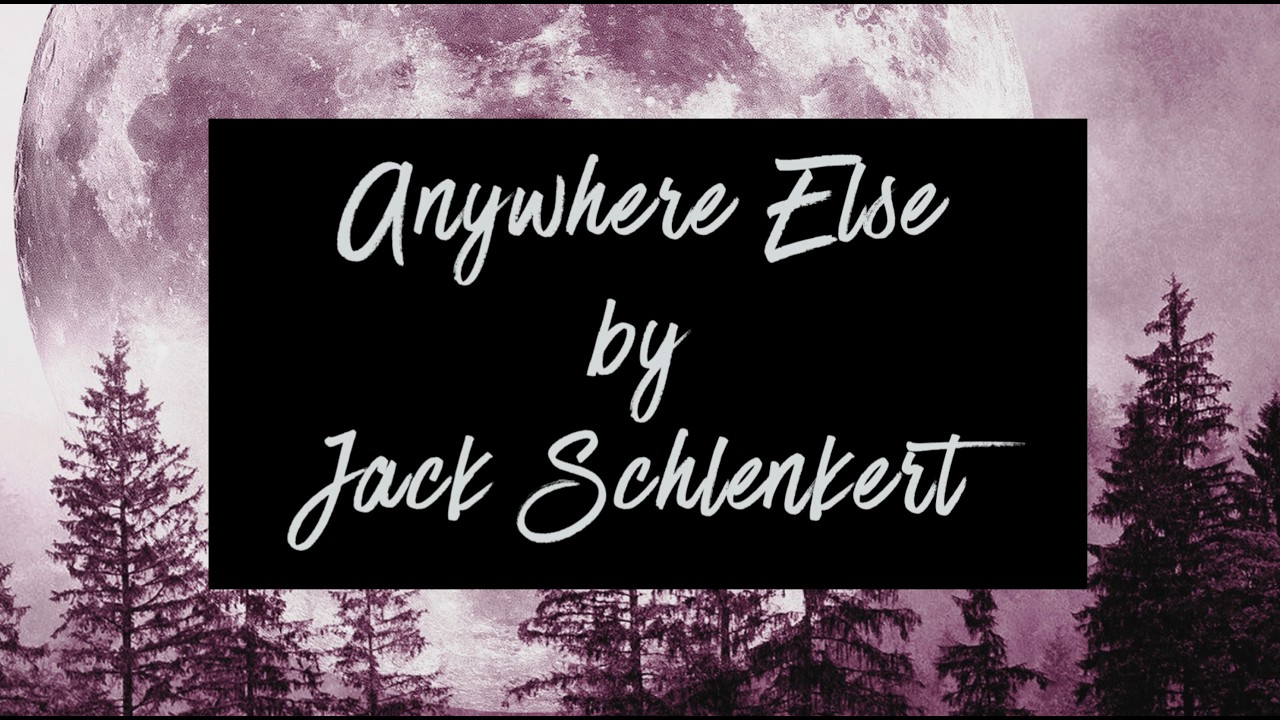 Watch Jack Schlenkert – Anywhere Else (Official Lyric Video) on YouTube Watch Jack Schlenkert – Anywhere Else (Official Lyric Video) on YouTube