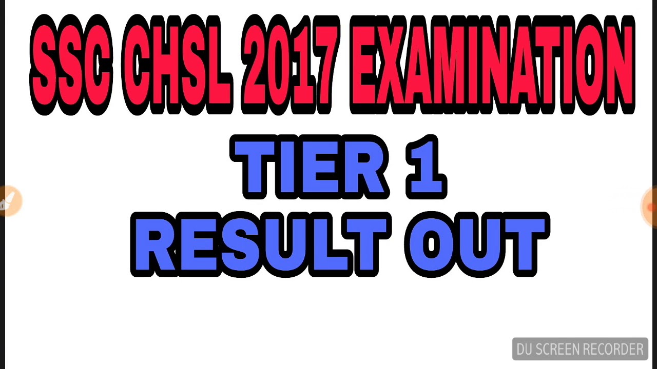 SSC CHSL 2017||TIER 1||CUT OFF||RESULT OUT||SSC CHSL (10+2) RESULT OUT||CHECK IT NOW