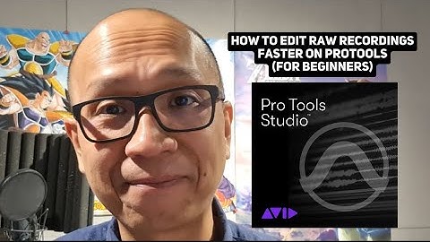 How to Edit Raw Recordings Faster on Protools Studio (for Beginners)