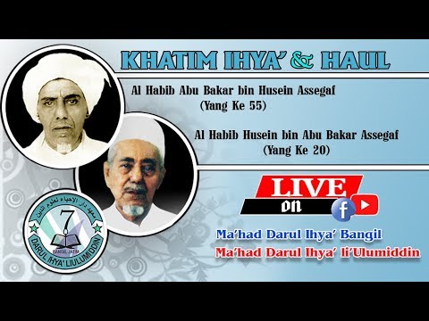 [MAULID NABI.SAW] - Khatim Ihya' & Haul Akbar Al Habib Abu Bakar bin Husein Assegaf 2017