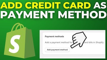 Add Credit Card As Payment Method In Shopify | Step By Step Guide