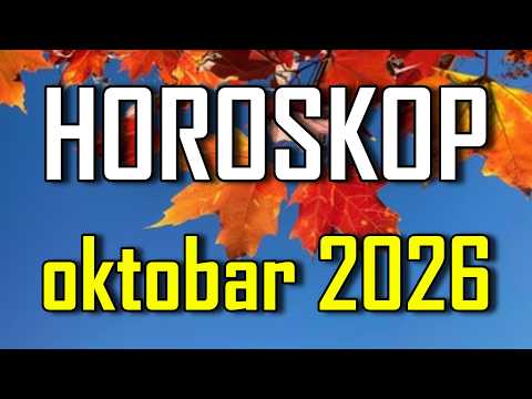 Mesečni Horoskop za OKTOBAR 2026 i ASTROLOŠKI KALENDAR (ključna Astro Dešavanja)