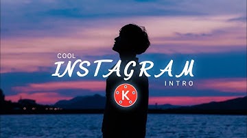 How To Create Cool Instagram Intro In KINEMASTER | Insta Intro For Youtube In KINEMASTER | Tutorials