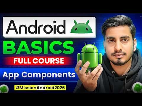 4 Core Android App Components - Android Basics 06
