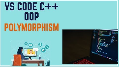 Object Oriented Programming C++ On Visual Studio Code | Polymorphism in OOP(Urdu/Hindi)