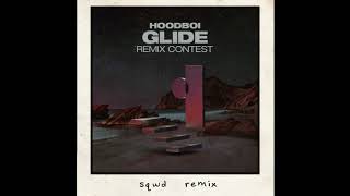Hoodboi - Glide feat. Tkay Maidza Sqwd Remix