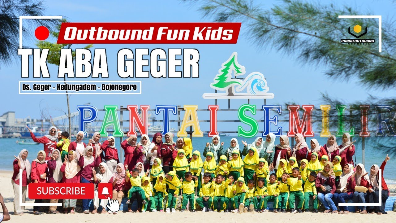 🔴Outbound Pantai Semilir Tuban, KB Aisyiyah TK ABA Geger Kedungadem Bojonegoro - EO Pandu Outbound