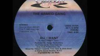 The Armed Gang - All I Want