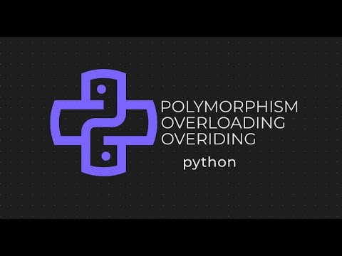 Polymorphism - overloading and overiding in OOPS python | Python OOPS Series