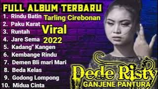 RINDU BATIN DEDE RISTY FULL ALBUM TERBARU CIREBONAN