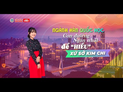 Video TUYỂN SINH HÀN QUỐC HỌC | BDU - YouTube