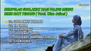 KUMPULAN SHOLAWAT NABI PALING MERDU BIKIN HATI TENANG || VERSI. WINA JULIANI