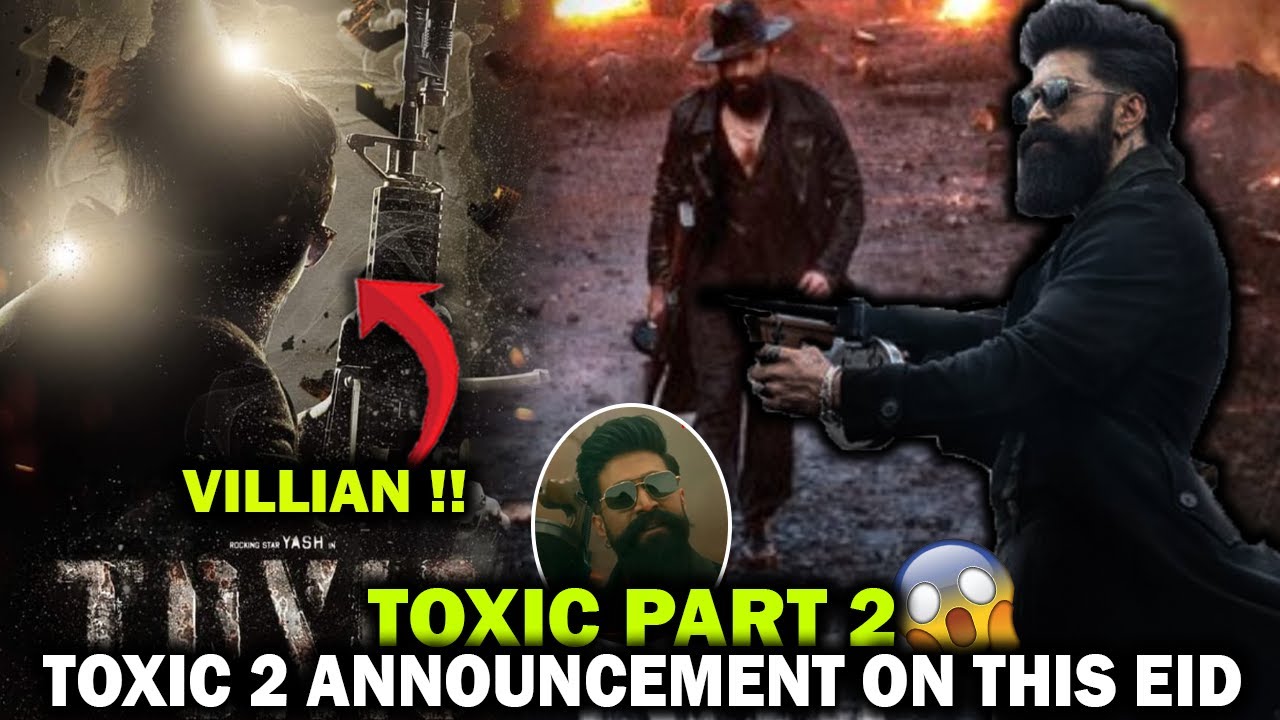 Toxic 2 Coming Or Not | Toxic Movie Biggest Yash Updates | Rocking Star Yash | Tc Star
